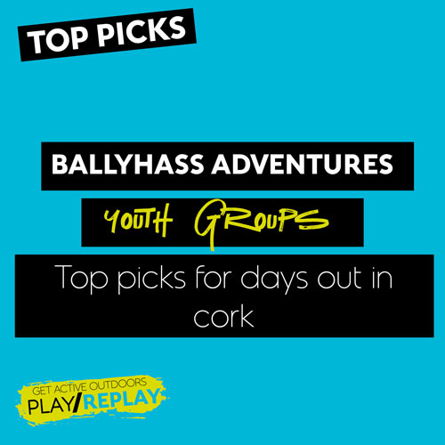 Adventure and Fun: Ballyhass Adventure Group's Top Picks for Youth Groups in Cork